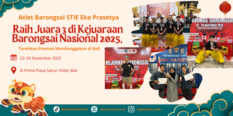Atlet Barongsai STIE Eka Prasetya Raih Juara 3 di Kejuaraan Barongsai Nasional 2025, Torehkan Prestasi Membanggakan di Bali
